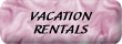 Vacation Rentals